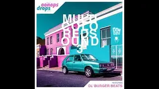 Ol' Burger Beats - Oonops Drops - Multicolored Sound 3