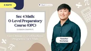Get O-Level Ready: O-Level Preparatory Course OPC (E Math)