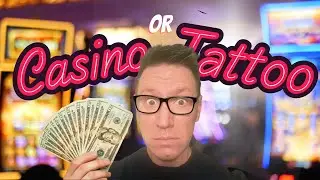 Why Did I Gambled my TATTOO MONEY at the Casino? -you wont believe what happened