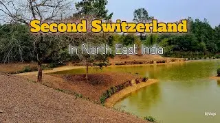Second Switzerland  | In  North East India|  Dil Mawii Ber  Video🏖🏜
