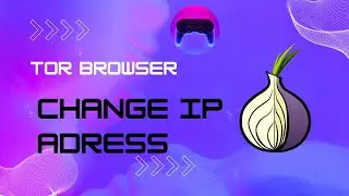 How to Change IP Address on Tor Browser to a Specific Country New Version