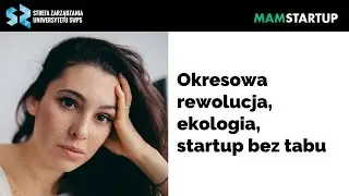 Okresowa rewolucja, ekologia, startup bez tabu - Marek Gut i Kaja Rybicka (Your KAYA)