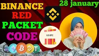 Red Packet Code in Binance Today || Binance Red Packet Code Today 28 jan || Binance Free Earn Money