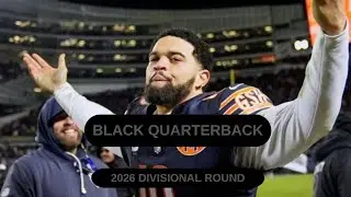 Black Quarterback - 2025 - 2026 Divisional Round