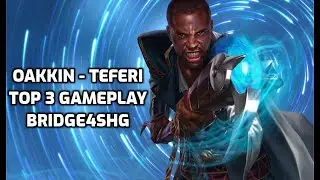 Magic: Manastrike - Teferi Top 3 Gameplay - Oakkin