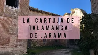 La Cartuja de Talamanca de Jarama