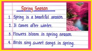 Essay On Spring Season in English |Spring Season Essay in English | 10 Lines On Spring Season