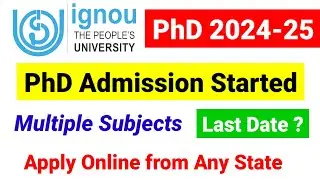 Big News !! IGNOU PhD 2024-25 Starts | IGNOU PhD Admission Notification 2024-25 | PhD Admission 2024