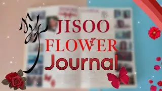 JISOO FLOWER JOURNAL SPREAD! BL&Lambda;ƆKPIИK Journal 🖤💗