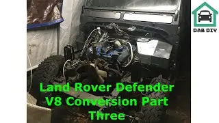 Land Rover Defender V8 Conversion Part Three
