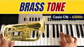 Brass Tone 2018 | Indian Modified Tone | Casio Ctk-6300IN & Ctk-7300IN