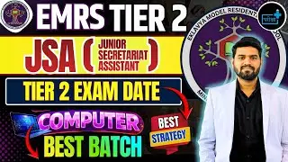 EMRS JSA Tier 2 Exam Date 2026 🔥 | Best Computer Batch & Strategy | Junior Secretariat Assistant
