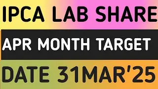IPCA LABORATORIES STOCK LATEST NEWS 31MAR'25/IPCA LAB SHARE LATEST NEWS UPDATES WITH TARGET FORECAST
