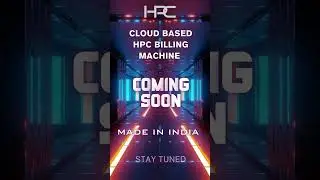 HPC Cloud Billing Machine &mdash; Coming Soon! | Stay Tuned 🚀
