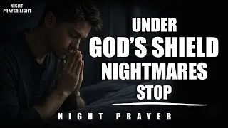Sleep in God&rsquo;s Presence | A Powerful Night Prayer for Peace, Healing, Protection & Rest