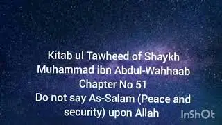 Do Not say As-Salam (Peace and security) upon Allah