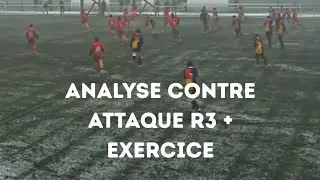 Analyse contre attaque R3 + exercice ( cadet régionaux 🏉 ) 