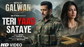 New Song | Teri Yaad Sataye | Salman Khan New Song 2026 | Best Sad Song Battle Of Galwan 