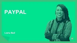 The Remaining Massive Opportunities in Fintech with PayPal&rsquo;s Lisha Bell