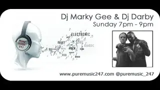 PureMusic247 Sessions SUNDAY Marky Gee Dj Darby 12/10/2014