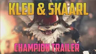 KLED AND SKAARL (Fan-Made CHAMPION TEASER TRAILER)- 10k Sub Special