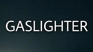 Dixie Chicks - Gaslighter (Lyrics)
