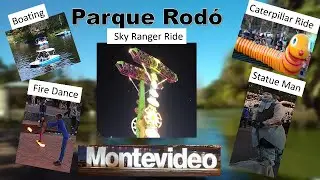 Amusement Rides, Fire Dance and more Fun | South America | Montevideo | Parque Rodo | Walkthrough
