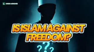 Is Islam Really Against Freedom? The Truth About Freedom No One Explains #islamic #muslim
