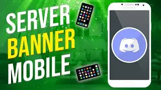 Как добавить баннер на свой Discord-сервер на мобильном устройстве
