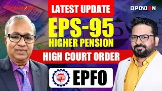 Latest Update on EPS- 95 Higher Pension | Himachal Pradesh High Court Order | Pension Calculation