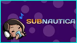Glub glub | Subnautica