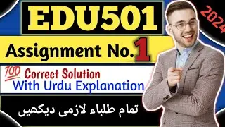 EDU501 Assignment 1 solution/Edu501 Assignment 1 solution 2024/💯 Right Solution/#vu#2024#Assignment1