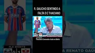 Renato Gaucho Sentindo Falta de Taciano #bahia #citygroup #bbmp #barabahea #darinosena