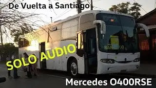 Mercedes-Benz O400RSE - Comil Campione I - Audio Rumbo a Santiago