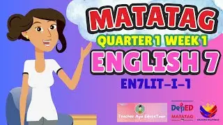 MATATAG English 7 Q1 Неделя 1: Основные элементы поэзии