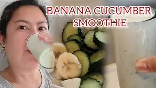 BANANA CUCUMBER SMOOTHIE || SMOOTHIE DRINKS
