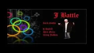 J Battle - dark clouds ft DNA ,Dro Grizz & King Jables