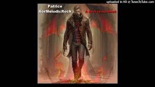 PATRICE AORMELODICROCK - A devil in my blood