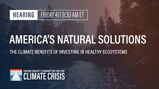 America&rsquo;s Natural Solutions: The Climate Benefits of Investing in Healthy Ecosystems