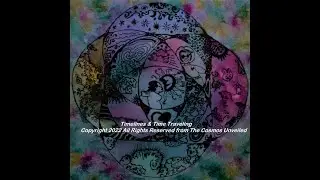 The Cosmos Unveiled Podcast Vol 1 of 1 Martijn and Olivia Timelines & Time Traveling