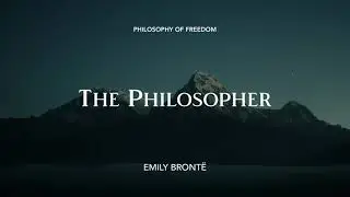 The Philosopher by Emily Bront&euml; &mdash; Poetry Reading