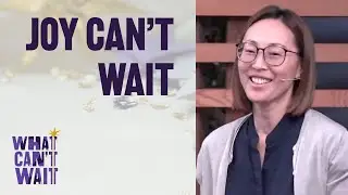 Wellspring LIVE 12.15.2024: Joy Can&rsquo;t Wait