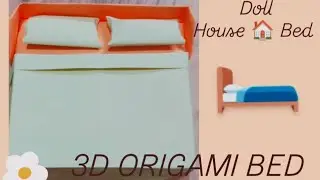 How to make 3D paper bed | easy origami bed | DIY mini paper bed |  doll house bed