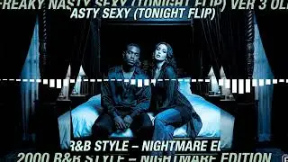 Freaky Nasty Sexy (Tonight Flip) Ver 3 - 2000 Rnb Style (Copyright Free Music)