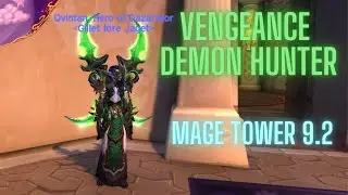 VENGEANCE DH | The Highlord's Return (Highlord Kruul) | MAGE TOWER