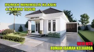 DESAIN RUMAH MINIMALIS KLASIK DI PEDESAAN || DENGAN 4 KAMAR TIDUR (Owner Pak Ahmad)