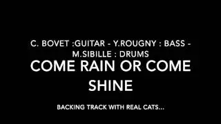 Come Rain Or Come Shine (Ray Charles) - Backing Track with real band