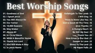 Start Your Day With Jesus - Morning Worship Songs for Blessings - Goodness of God , I Speak Jesus