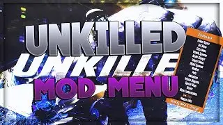 Unkilled Mod Menu (Orig from FrenchModz)