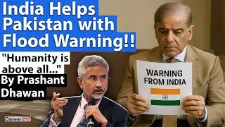 India Helps Pakistan with Flood Warning!! Humanity is&nbsp;above&nbsp;all